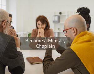 Become a Ministry Chaplain