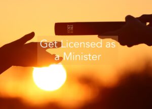 Get Licensed as a Minister